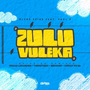 Zulu Vuleka (feat. Paul B)