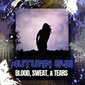Blood, Sweat, And Tears - Single