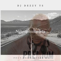 Ngizophumelela (feat. Prom Queen SA) - Single - DJ Dezzy Ts