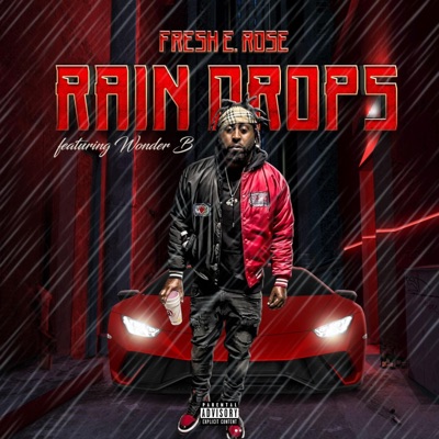Rain Drops (feat. Wonder B) - Single