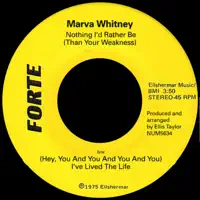 Nothing I'd Rather Be (Than Your Weakness) — Marva Whitney