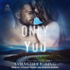 Only You(Adair Family) - Samantha Young