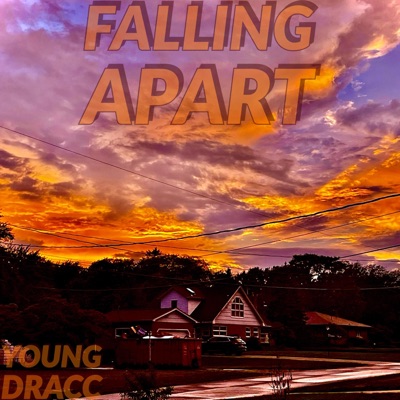 FALLING APART (feat. BIG DUNCH) - Single
