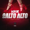 Vem de Salto Alto - Single