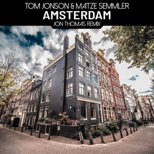 Amsterdam (Jon Thomas Remix) - Single