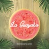 La Guayaba - Single