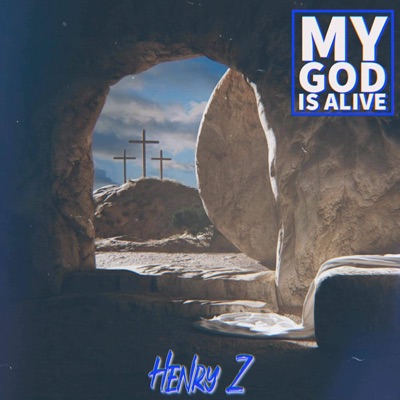 My God is alive (feat. Caleb) - Single