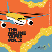 The Airline Tapes, Vol. 2