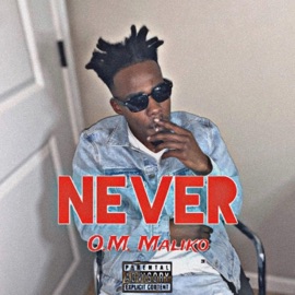 Never O.M. Maliko