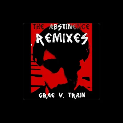 Listen to Grae V. Train, watch music videos, read bio, see tour dates & more!