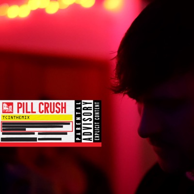 Pill Crush - Single