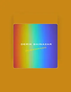 收听 Derik Bainazar、观看音乐视频、阅读小传、查看巡演日期等 ！