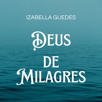 Deus de Milagres (Acústico) [feat. One MUSIC] - Single