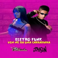 Vem Me da uma Sarradinha - Single - MC Bibi Coelhinha & Dj Jhon