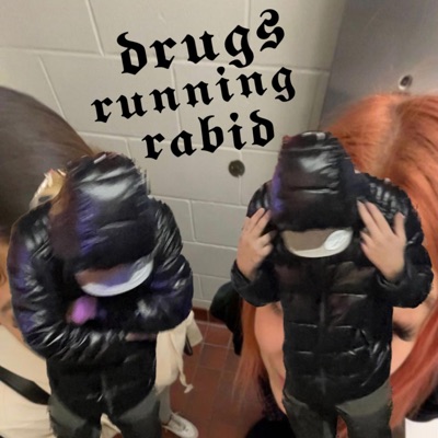 rabid! (feat. D.B.G. juice) - Single