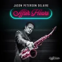 After Hours — JASON PETERSON DELAIRE