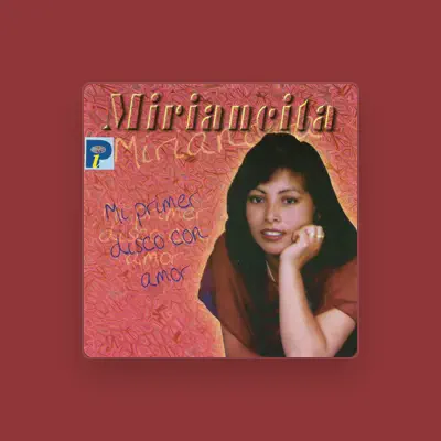 Listen to Miriancita, watch music videos, read bio, see tour dates & more!