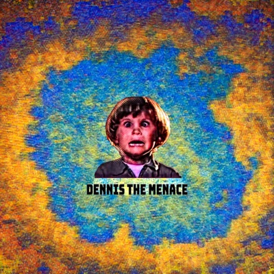 Dennis the Menace - Single