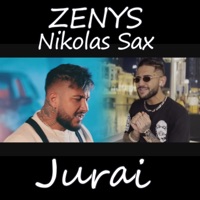 Jurai (feat. Nikolas Sax) - Single - Zenys