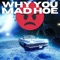 Why You Mad Hoe - Eddy Rose lyrics