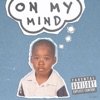 On My Mind - Single