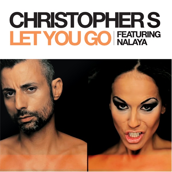 Let You Go (Remixes) [feat. Nalaya] - EP