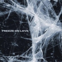 Freeze On Love - Single - Lil Orchid