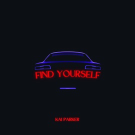 Find Yourself Kai Parker