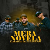Mera Novela (feat. Don Pini) - Single - Laberinto ELC