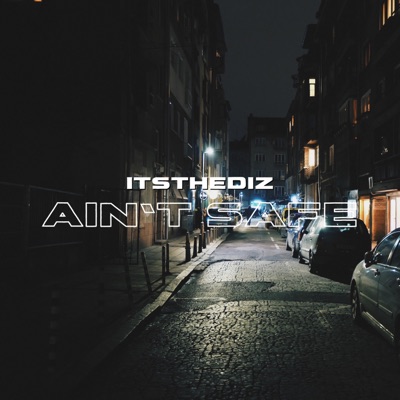 Aint Safe - Single