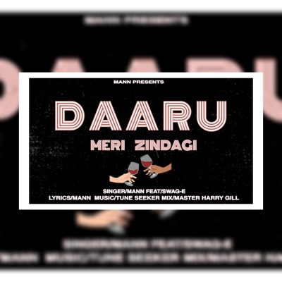 Daru Meri Zindagi (feat. Swag-E) - Single