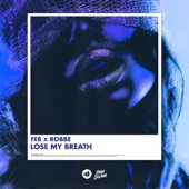 Lose My Breath artwork
