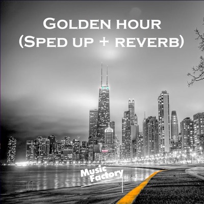 Music Factory - Golden Hour (Sped Up + Reverb) [Remix]