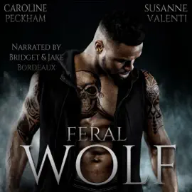 Feral Wolf: Darkmore Penitentiary, Book 3 (Unabridged)