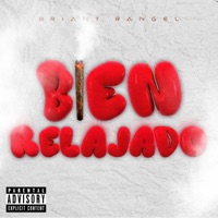 BIEN RELAJADO - Single - Briant Rangel