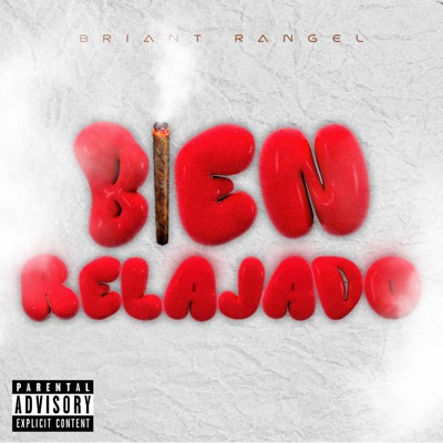 BIEN RELAJADO - Single
