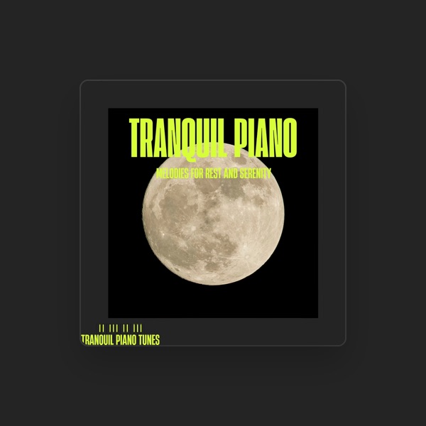 Tranquil Piano Tunes's avatar