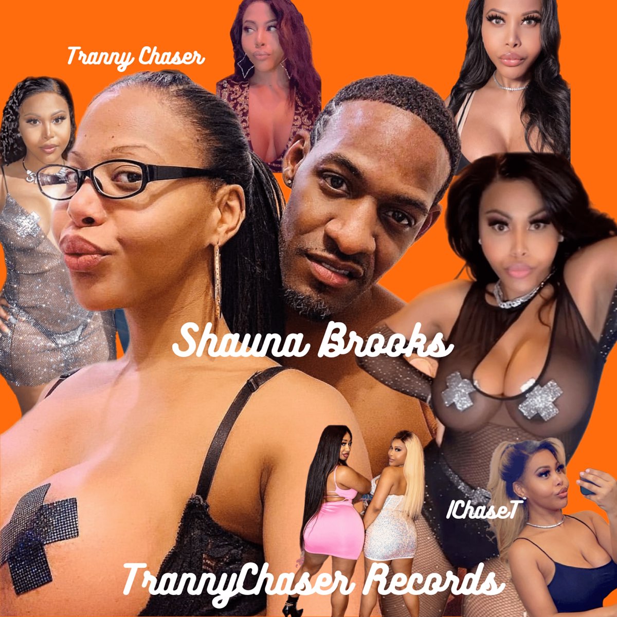 Shauna Brooks - Single (feat. IChaseT) - Single - Album by Tranny Chaser -  Apple Music