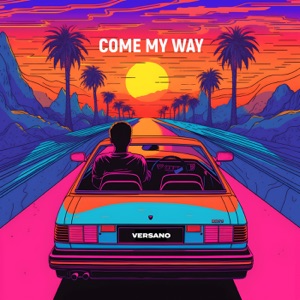 Come My Way