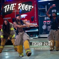 The Roof (feat. Sky Blaqq & Claudy 2.0) - Single - Freddy Rasta