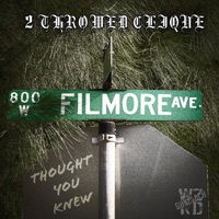 Thought You Knew - Single - 2 Throwed Clique