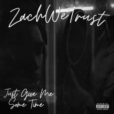 Just Give Me Some Time - Single