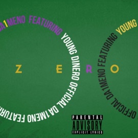 Zeros (feat. YoungDinero) Da1Meno