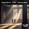 Morning Light - Jamie Berry, Octavia Rose & Pisk