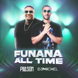 Funaná All Time (feat. Dj Michel) Dj Pilasom