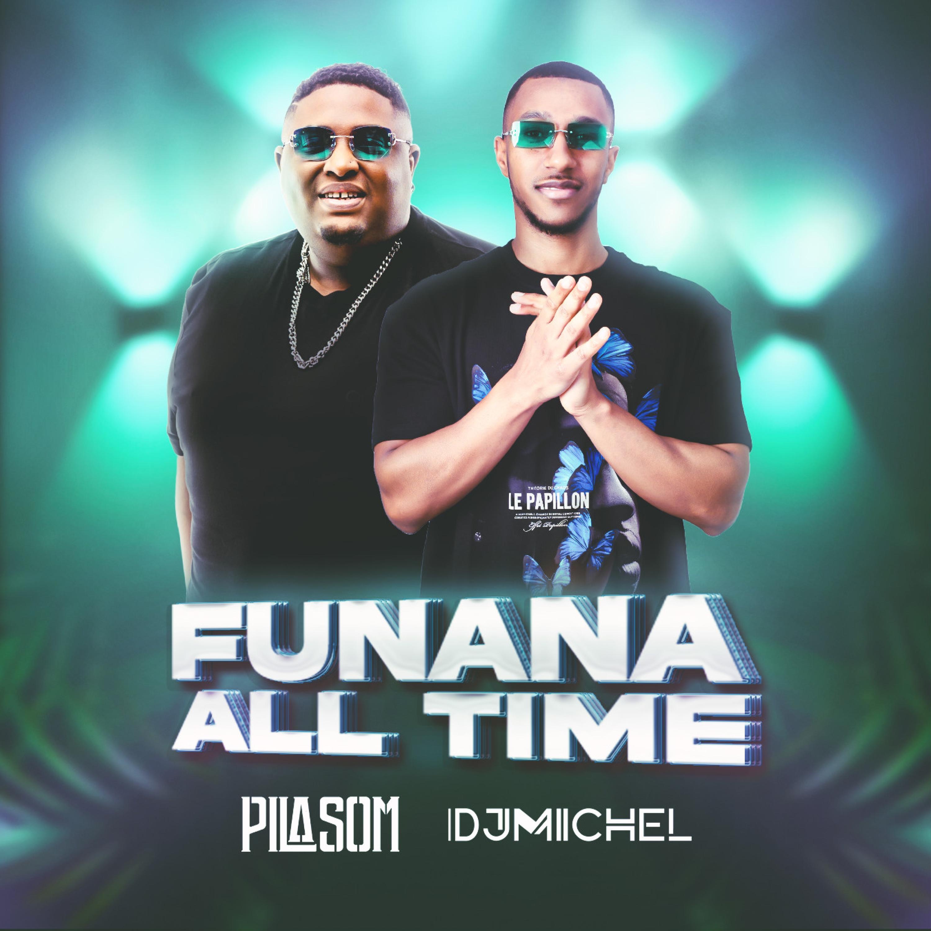Funaná All Time (feat. Dj Michel) - Single