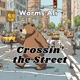Crossin the Street Single