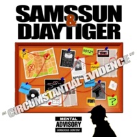 Circumstantial Evidence - Samssun & Djaytiger