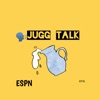 Jugg Talk (feat. Espn Jugghead, Espn Neph, Espn Tuff, E Da Bossman & Espn Badaman) - Single