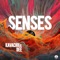 Senses - Kavachiee Dee lyrics